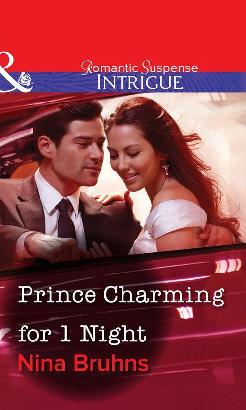 Prince Charming For 1 Night (Mills &amp; Boon Intrigue): First edition