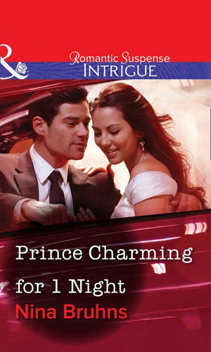 Prince Charming For 1 Night (Mills &amp; Boon Intrigue): First edition