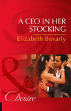 A Ceo In Her Stocking (Mills & Boon Desire) (The Accidental Heirs, Book 2) (9781474003643)