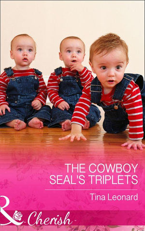 The Cowboy Seal's Triplets (Mills & Boon Cherish) (Bridesmaids Creek, Book 4): First edition (9781474002103)