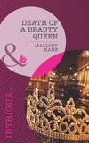 Death of a Beauty Queen (Mills & Boon Intrigue) (The Delancey Dynasty, Book 4): First edition (9781408977453)