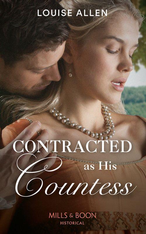 Contracted As His Countess (Mills &amp; Boon Historical)