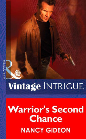 Warrior&#39;s Second Chance (Mills &amp; Boon Intrigue): First edition