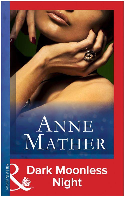 Dark Moonless Night (Mills &amp; Boon Modern): First edition