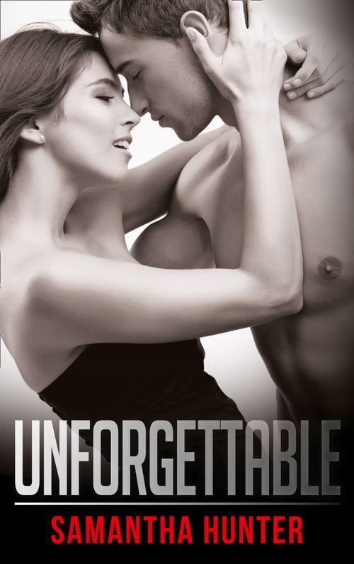 Forbidden: A Shade Darker - Unforgettable (Mills &amp; Boon Blaze) (Forbidden: A Shade Darker, Book 1): First edition