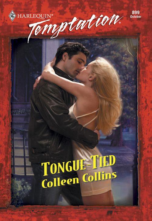 Tongue-tied (Mills &amp; Boon Temptation): First edition