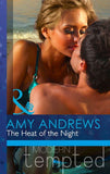 The Heat of the Night (Mills & Boon Modern Tempted) (Those Summer Nights, Book 2): First edition (9781472017758)