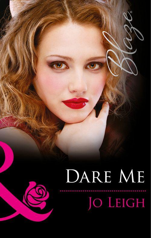 It&#39;s Trading Men! - Dare Me (Mills &amp; Boon Blaze) (It&#39;s Trading Men!, Book 5): First edition