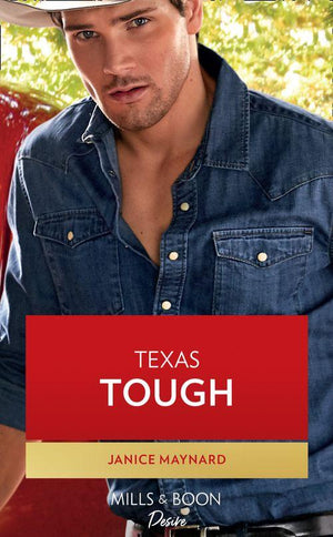 Texas Tough (Mills & Boon Desire) (Texas Cattleman's Club: Heir Apparent, Book 5) (9780008911188)