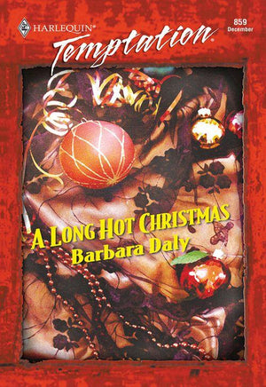 A Long Hot Christmas (Mills &amp; Boon Temptation): First edition