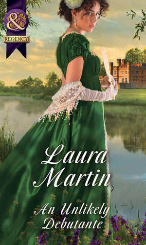 An Unlikely Debutante (Mills &amp; Boon Historical)
