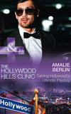 Taming Hollywood's Ultimate Playboy (Mills & Boon Medical) (The Hollywood Hills Clinic, Book 7) (9781474037457)