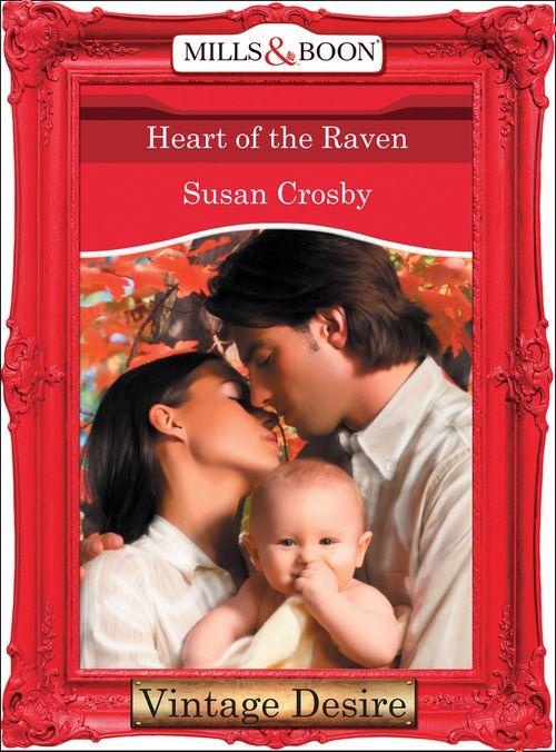 Behind Closed Doors - Heart of the Raven (Mills &amp; Boon Desire) (Behind Closed Doors, Book 4): First edition