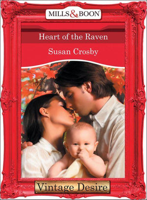 Behind Closed Doors - Heart of the Raven (Mills &amp; Boon Desire) (Behind Closed Doors, Book 4): First edition