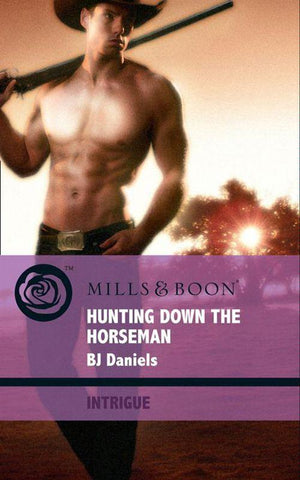 Whitehorse, Montana: The Corbetts - Hunting Down The Horseman (Mills &amp; Boon Intrigue) (Whitehorse, Montana: The Corbetts, Book 2): First edition