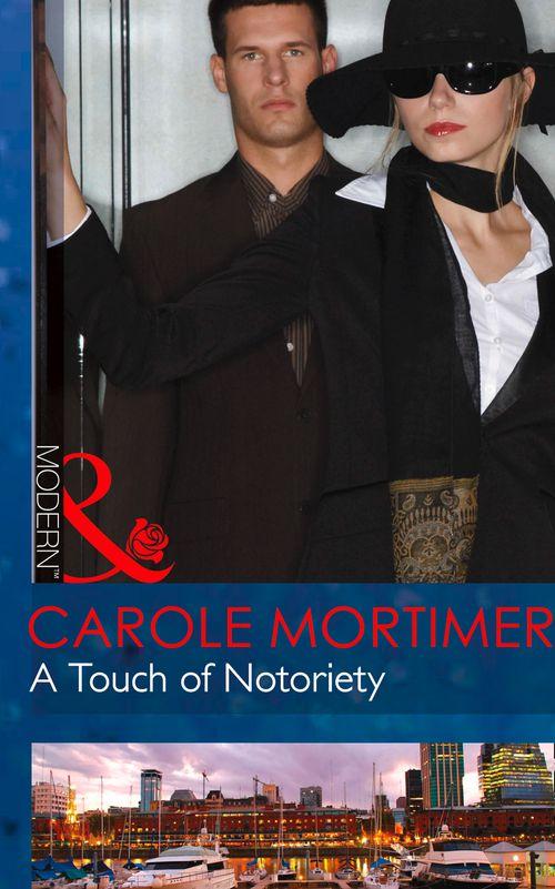 A Touch of Notoriety (Mills & Boon Modern) (Buenos Aires Nights, Book 2): First edition (9781472001955)