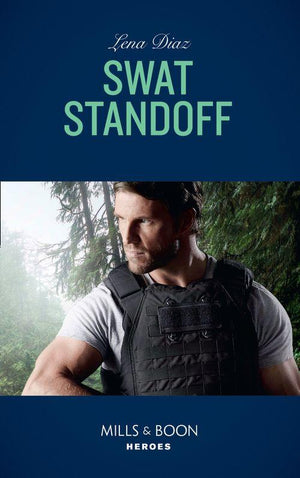 Tennessee SWAT - Swat Standoff (Mills &amp; Boon Heroes) (Tennessee SWAT, Book 4)