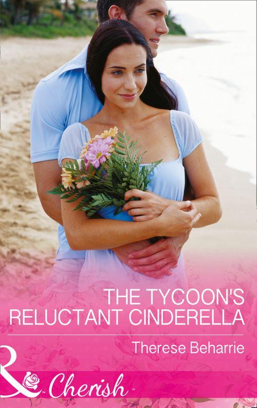 9 to 5 - The Tycoon&#39;s Reluctant Cinderella (Mills &amp; Boon Cherish) (9 to 5, Book 55)