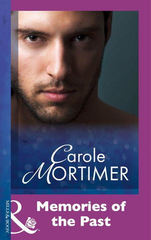 Memories Of The Past (Mills &amp; Boon Modern): First edition