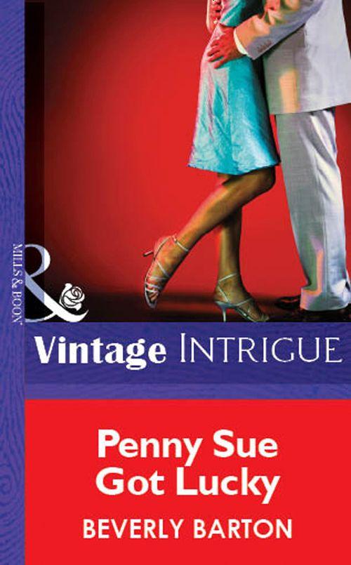 Penny Sue Got Lucky (Mills &amp; Boon Vintage Intrigue): First edition
