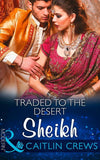 Traded To The Desert Sheikh (Mills & Boon Modern) (Scandalous Sheikh Brides, Book 2): First edition (9781472098955)