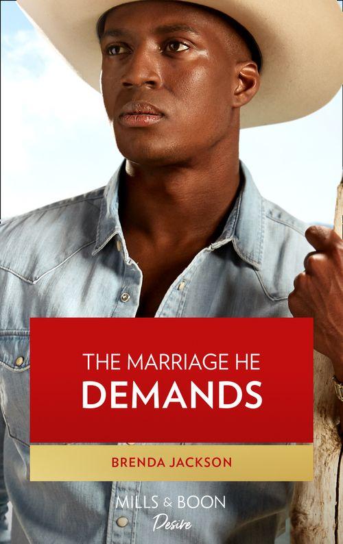 Westmoreland Legacy: The Outlaws - The Marriage He Demands (Mills &amp; Boon Desire) (Westmoreland Legacy: The Outlaws, Book 2)