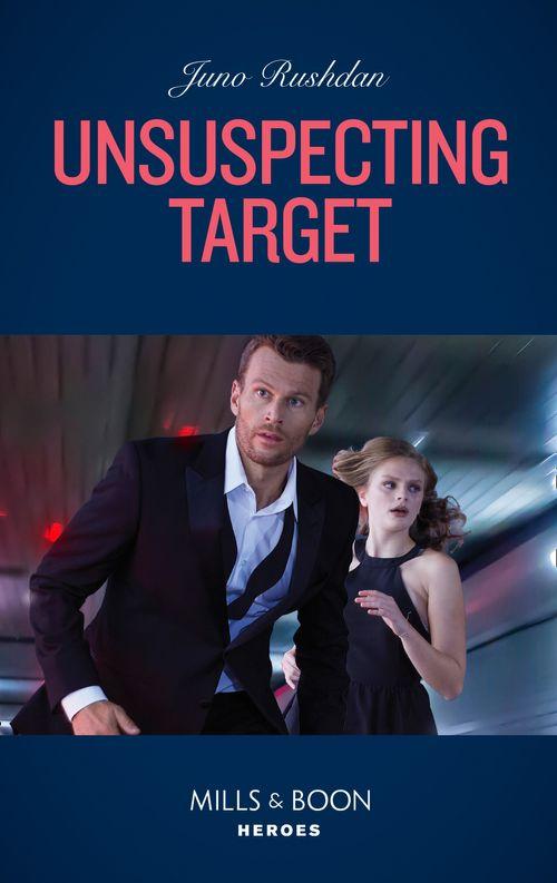 Unsuspecting Target (Mills & Boon Heroes) (A Hard Core Justice Thriller, Book 5) (9780008912222)
