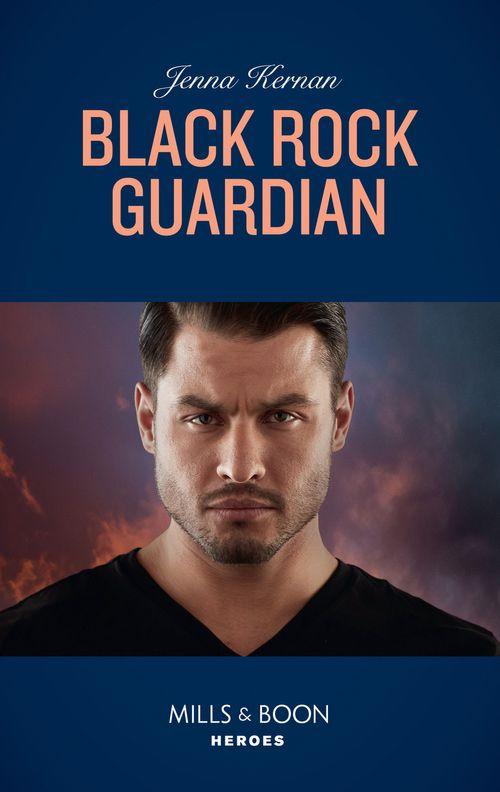 Apache Protectors: Wolf Den - Black Rock Guardian (Mills &amp; Boon Heroes) (Apache Protectors: Wolf Den, Book 4)