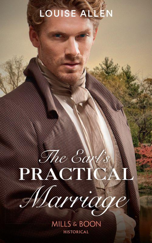 The Earl&#39;s Practical Marriage (Mills &amp; Boon Historical)