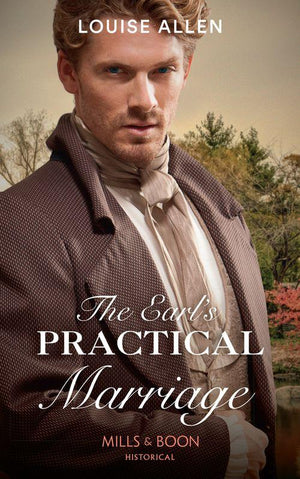 The Earl&#39;s Practical Marriage (Mills &amp; Boon Historical)