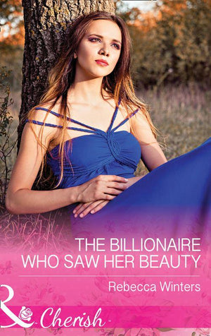 The Montanari Marriages - The Billionaire Who Saw Her Beauty (Mills &amp; Boon Cherish) (The Montanari Marriages, Book 2)