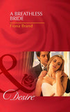 A Breathless Bride (Mills & Boon Desire) (The Pearl House, Book 1): First edition (9781408971925)