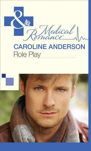 Role Play (Mills &amp; Boon Medical): First edition