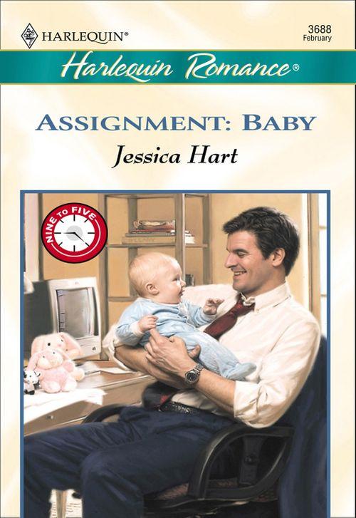 Assignment: Baby (Mills &amp; Boon Cherish): First edition