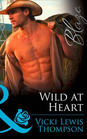 Sons of Chance - Wild at Heart (Mills &amp; Boon Blaze) (Sons of Chance, Book 13): First edition
