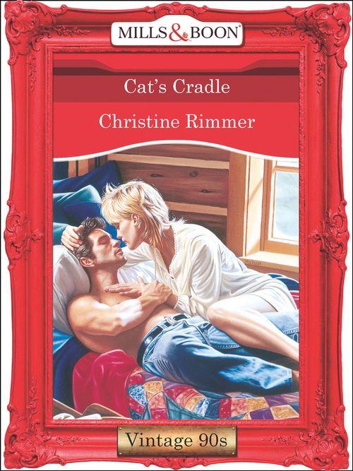 Cat&#39;s Cradle (Mills &amp; Boon Vintage Desire): First edition