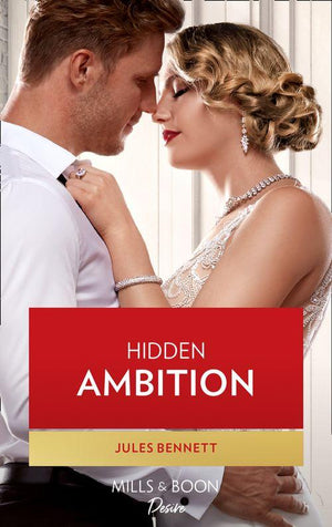 Dynasties: Seven Sins - Hidden Ambition (Mills &amp; Boon Desire) (Dynasties: Seven Sins, Book 4)