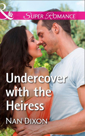 Fitzgerald House - Undercover With The Heiress (Mills &amp; Boon Superromance) (Fitzgerald House, Book 5)