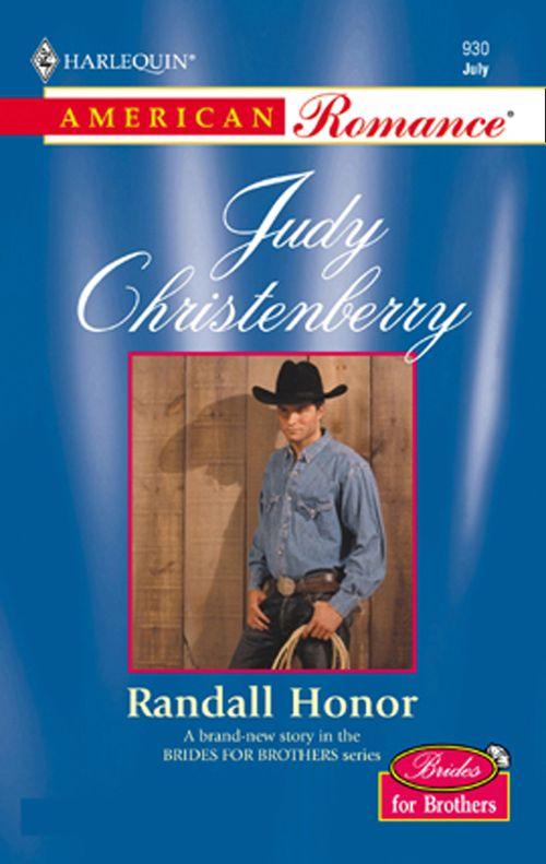 Randall Honor (Mills &amp; Boon American Romance): First edition