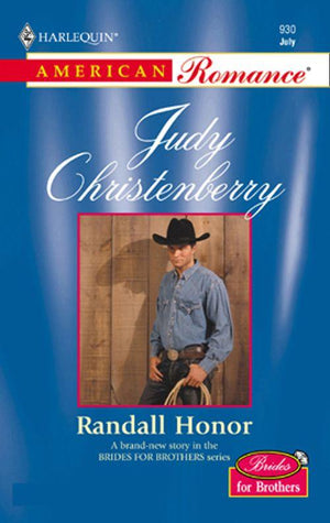 Randall Honor (Mills &amp; Boon American Romance): First edition