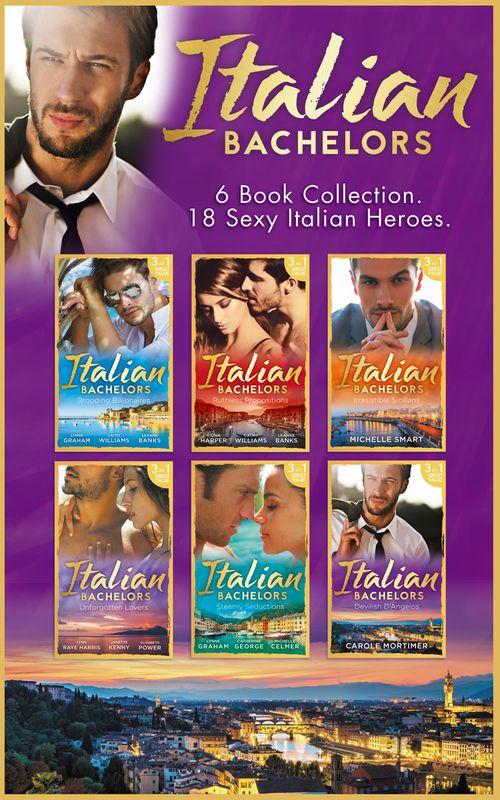 The Italian Bachelors Collection (Mills &amp; Boon e-Book Collections)