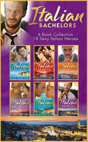 The Italian Bachelors Collection (Mills &amp; Boon e-Book Collections)