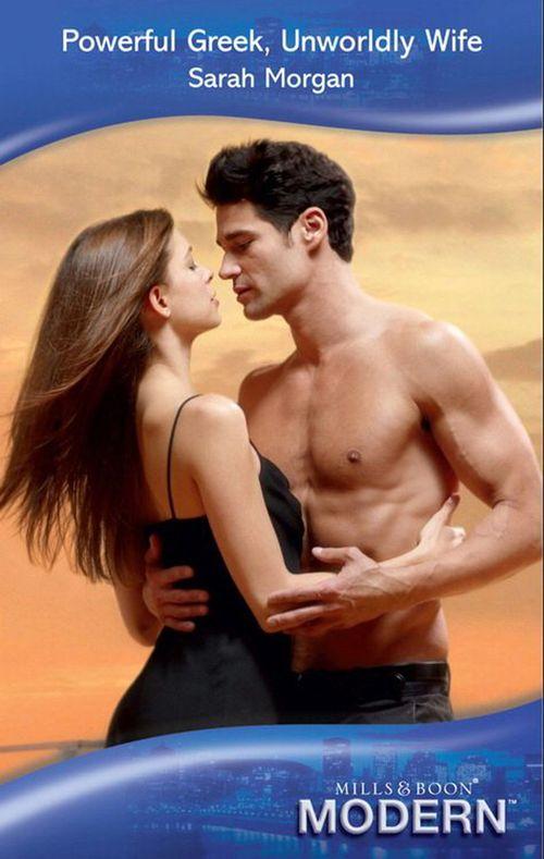 Powerful Greek, Unworldly Wife (Mills &amp; Boon Modern): First edition