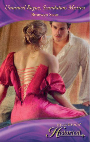 Untamed Rogue, Scandalous Mistress (Mills & Boon Historical): First edition (9781408916261)