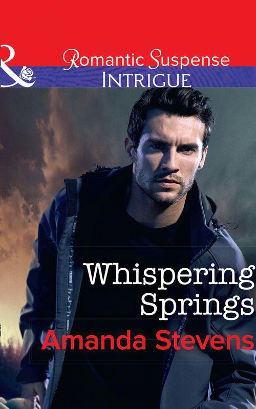Whispering Springs (Mills &amp; Boon Intrigue)