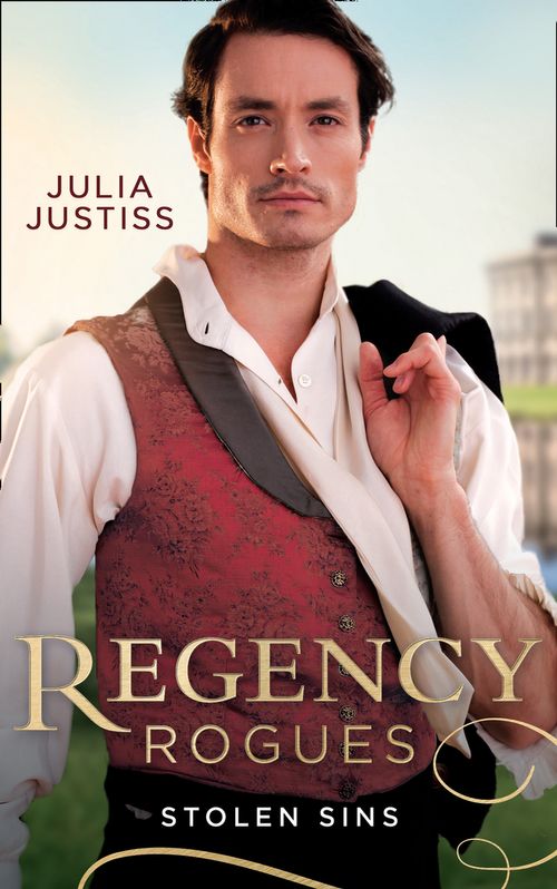 Regency Rogues: Stolen Sins: Forbidden Nights with the Viscount (Hadley&#39;s Hellions) / Stolen Encounters with the Duchess (Hadley&#39;s Hellions) (Mills &amp; Boon M&amp;B)