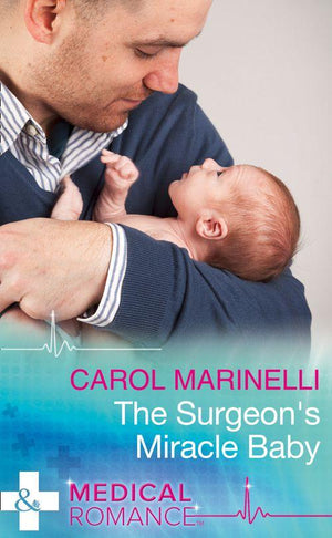 The Surgeon&#39;s Miracle Baby (Mills &amp; Boon Medical)