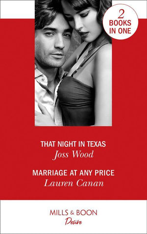 That Night In Texas: That Night in Texas / Marriage at Any Price (The Masters of Texas)