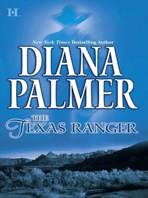 Long, Tall Texans - The Texas Ranger (Long, Tall Texans, Book 29): First edition
