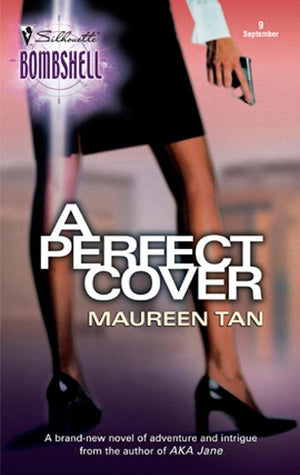 A Perfect Cover (Mills &amp; Boon Silhouette): First edition